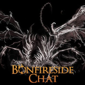 Bonfireside Chat A Dark Souls And Bloodborne Podcast Appendix
