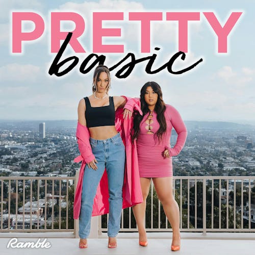 pretty-basic-with-alisha-marie-and-remi-cruz-podcast-luminary